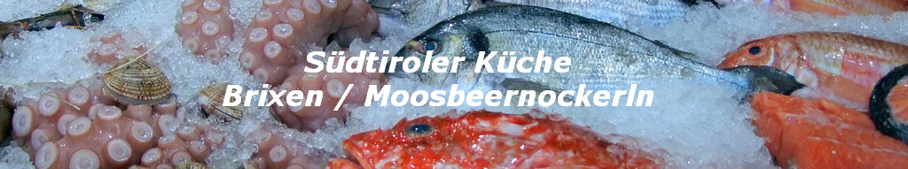 Sdtiroler Kche
Brixen / Moosbeernockerln